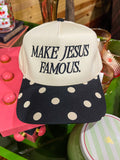 Make Jesus Famous Polka Dot Hat