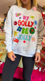 Be Jolly Sweatshirt
