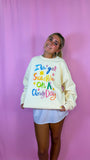Sunshine on a Cloudy Day Sweatshirt