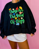 Good Ol' Days Sweatshirt