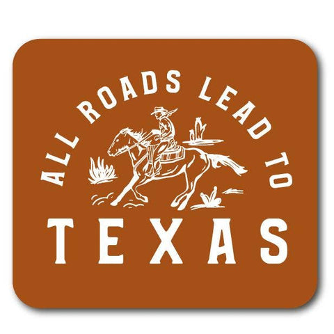 Roads to Texas Sticker